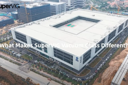 What Makes SuperVIG Vacuum Glass Different?